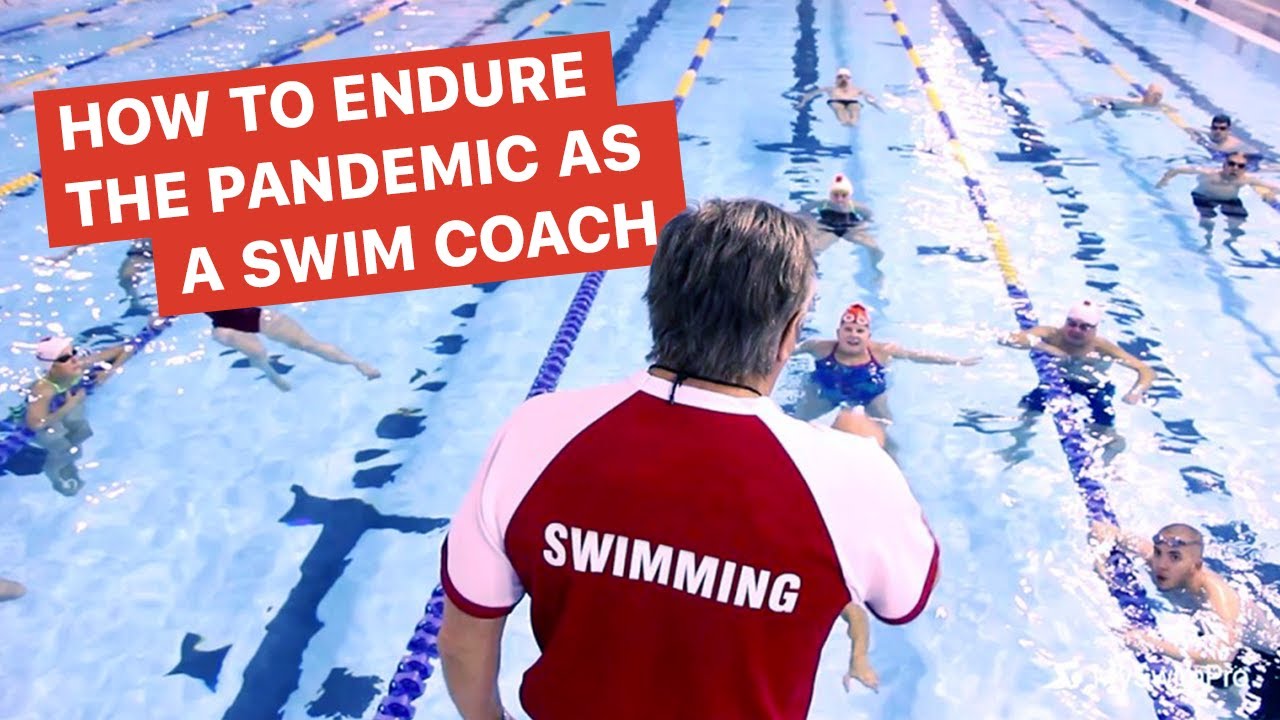 How to Endure the Pandemic as a Swim Coach