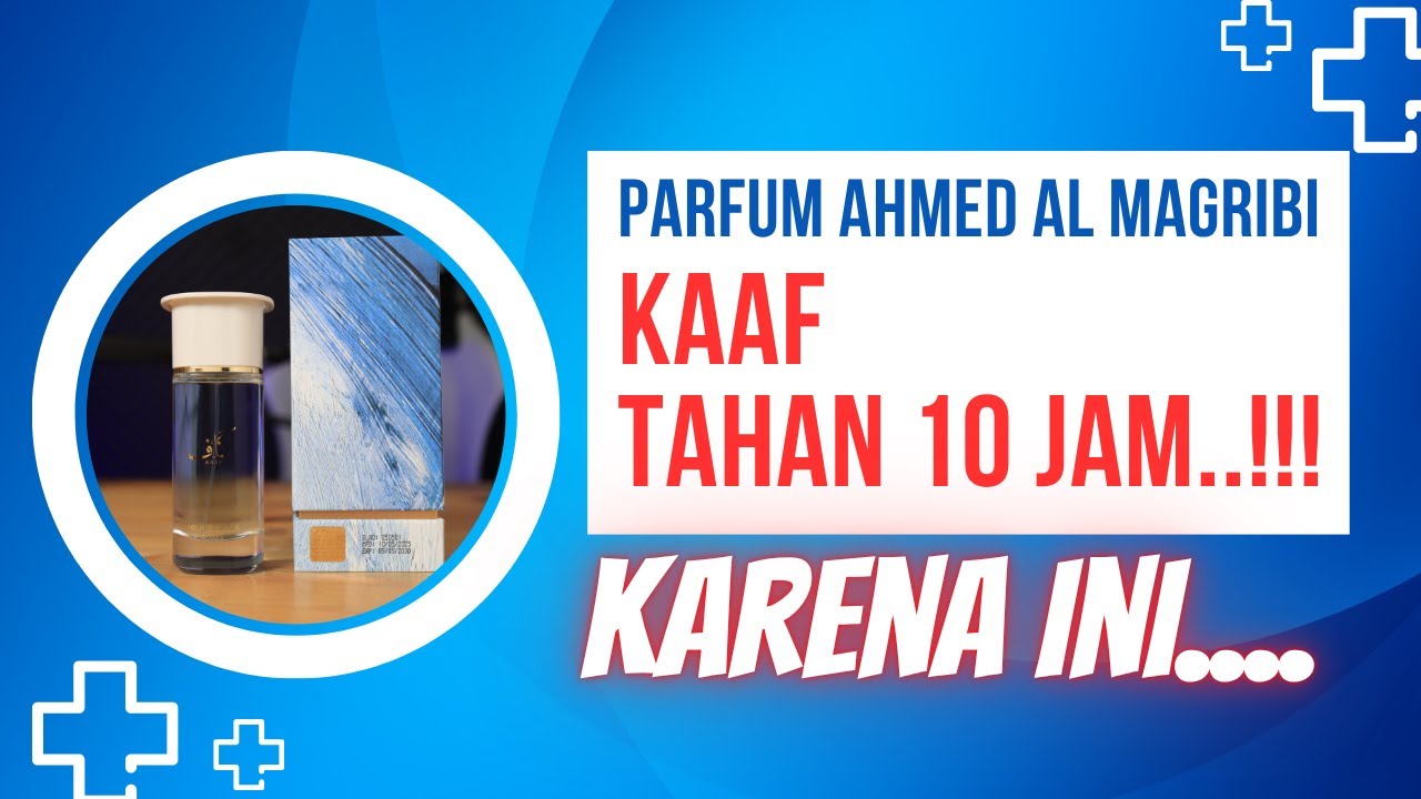 Parfum Ahmed Al Maghribi Kaaf Tahan Lama 10 Jam Setelah Resting Maserasi Solo SOLVED PERFUME