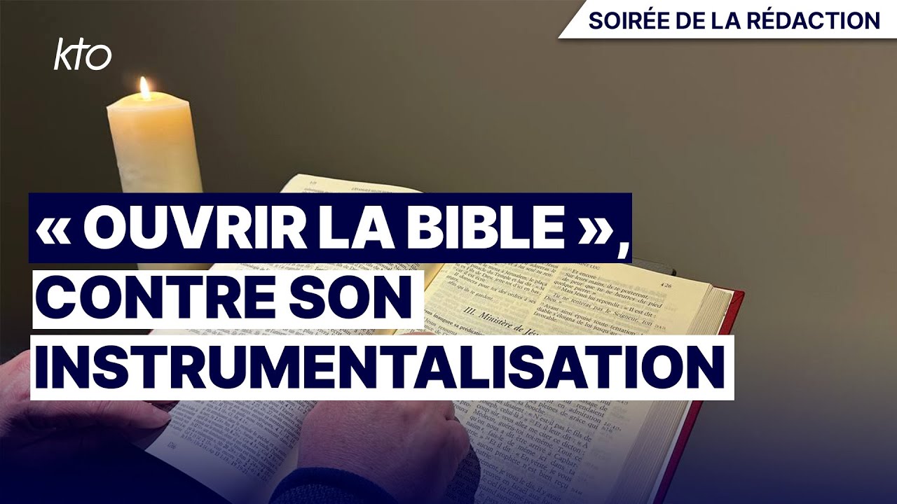 &laquo;&nbsp;Ouvrir la Bible&nbsp;&raquo;, contre son instrumentalisation