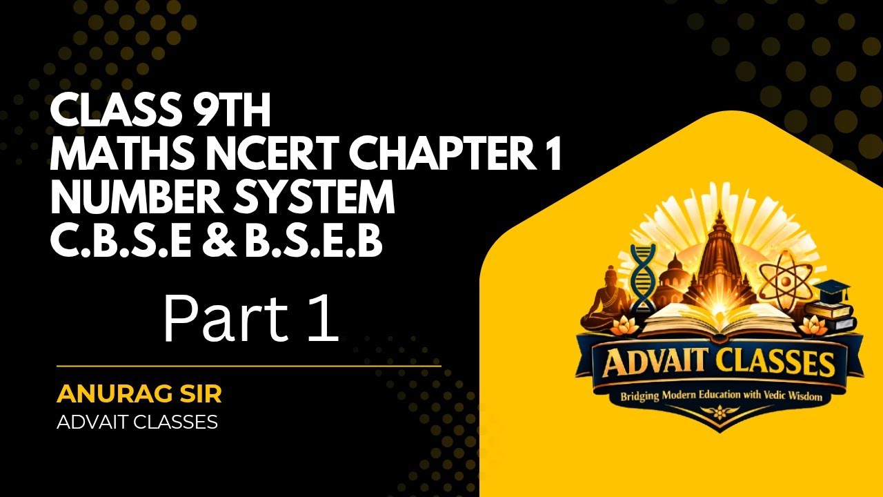Class 9th Maths N.C.E.R.T Chapter 1 Number system INTRODUCTION || For C.B.S.E & B.S.E.B 