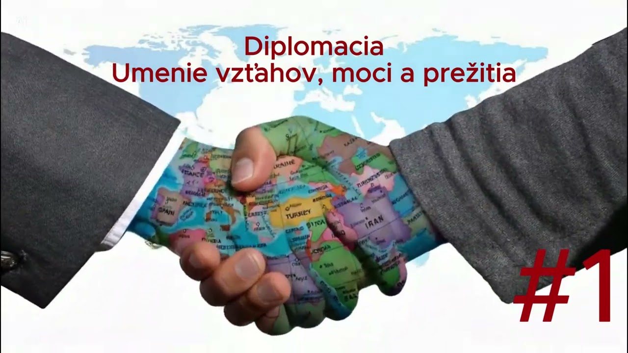 Diplomacia #1 - Umenie vzťahov, moci a prežitia