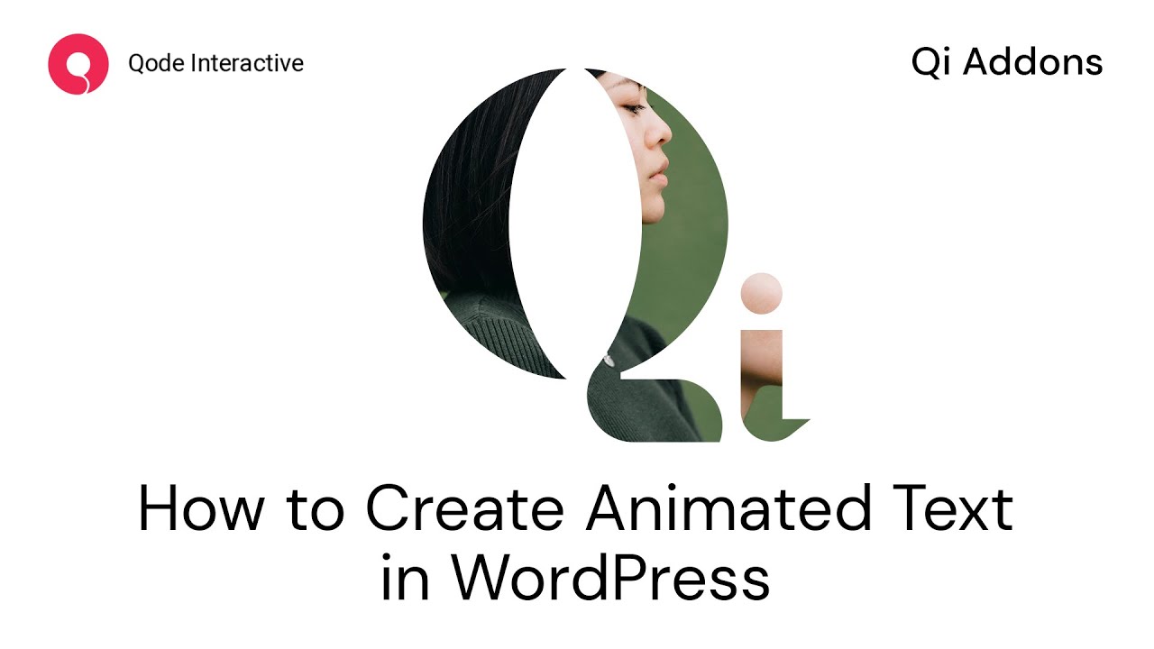 Add Animated Text Using Qi Blocks for Gutenberg in WordPress