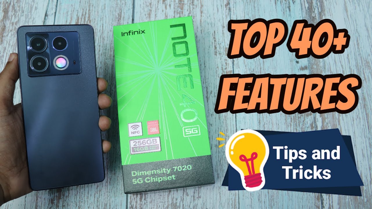 Infinix Note 40 5G Tips and Tricks | Top 40+ best Features of Infinix Note 40 5G