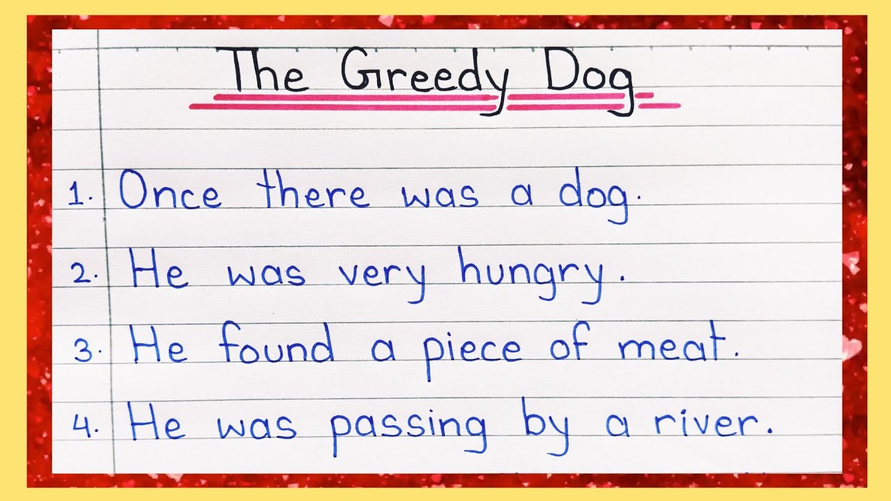 The Greedy Dog | 10 Lines Story on Greedy Dog | Greedy Dog Story Writing in English | Story Writing