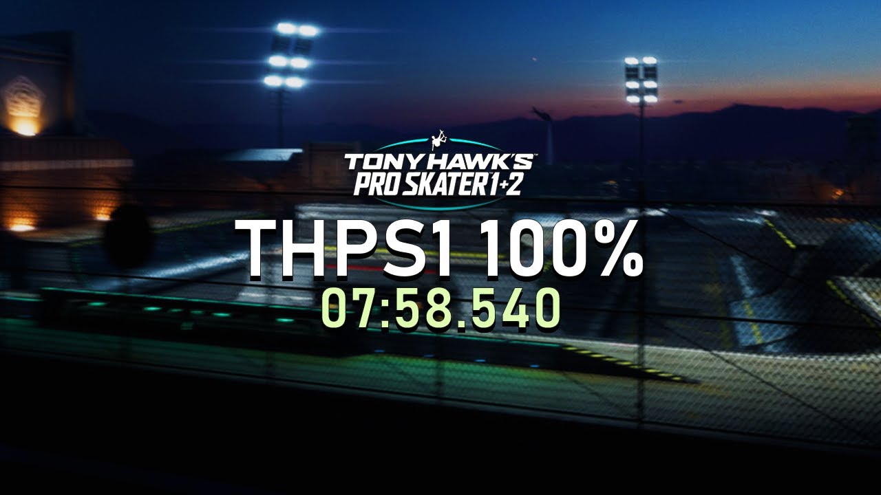 New World Record!! Tony Hawk's Pro Skater Remake 100% Speedrun 07:58.540