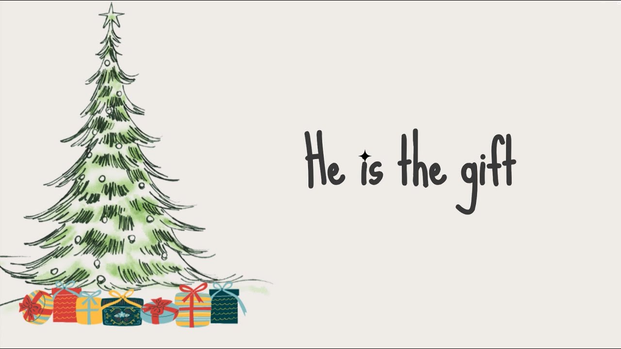He is the gift (Accompaniment )