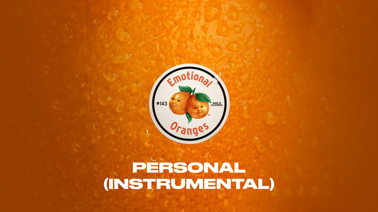 Emotional Oranges - Personal (Official Instrumental)
