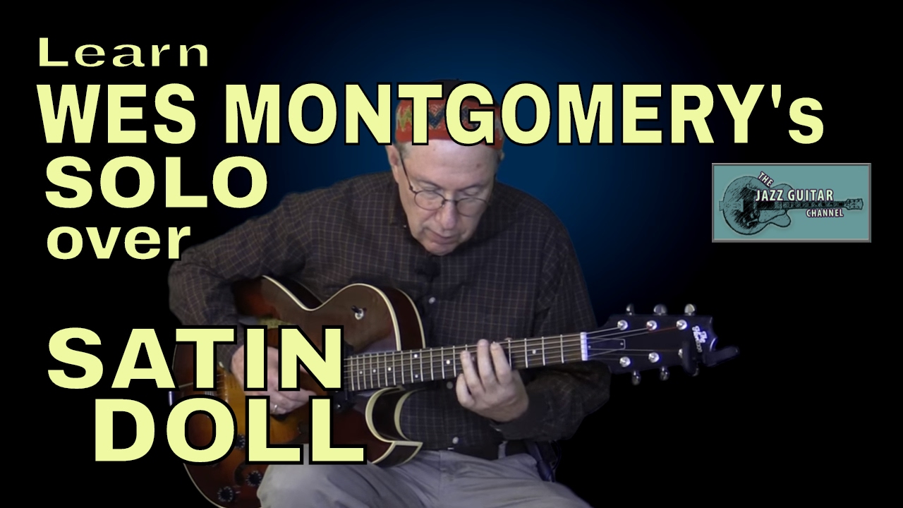 Learn Wes Montgomery's solo over Satin Doll