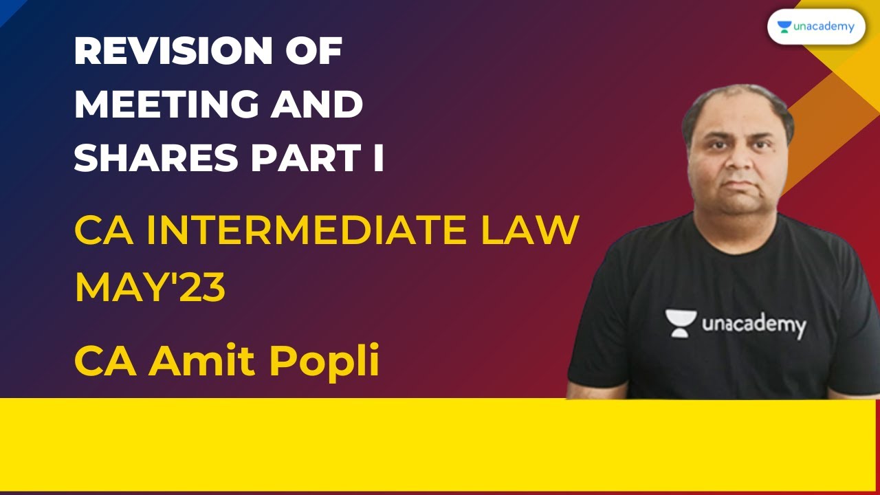 Revision of Meeting and Shares Part I | CA Inter Law May'23| CA Amit Popli
