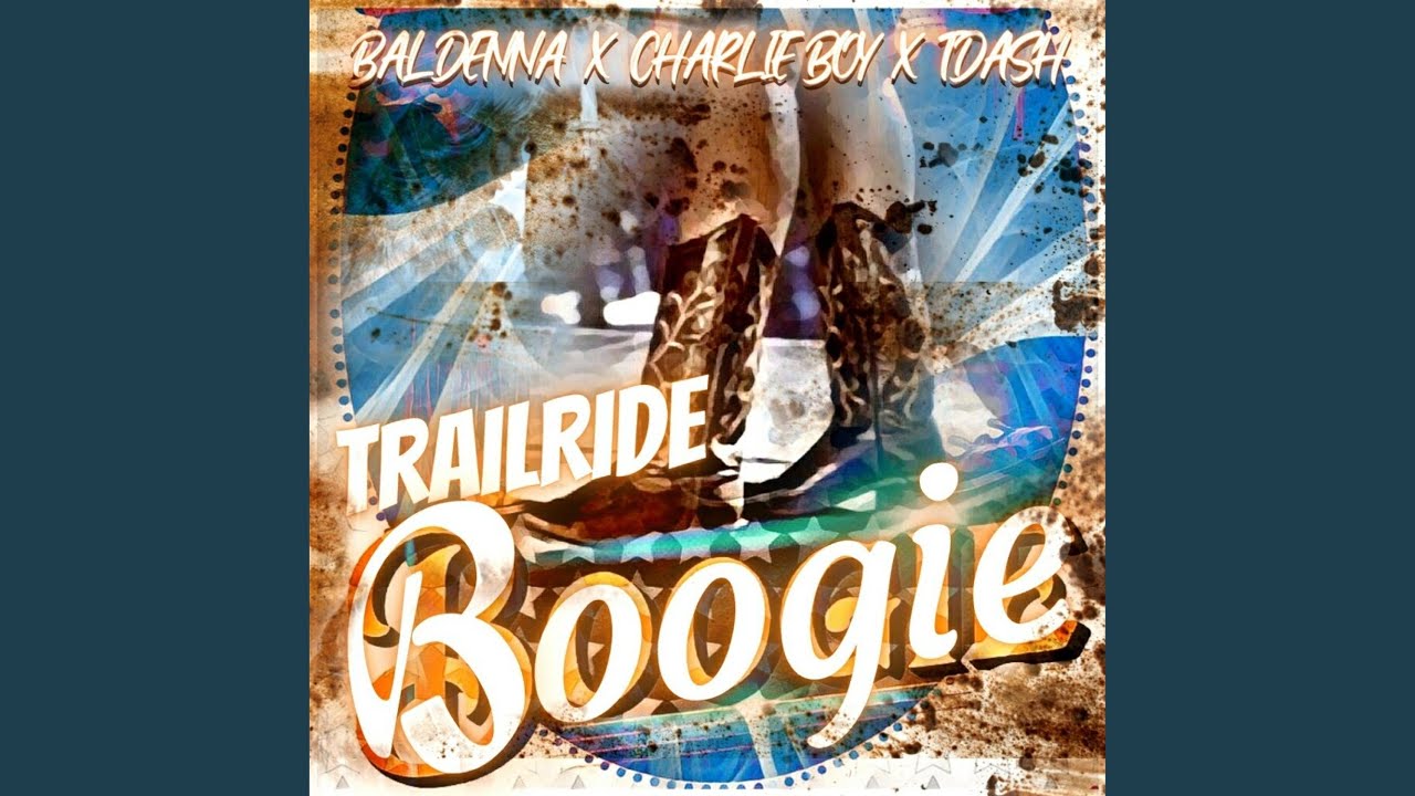 Trailride boogie (feat. Chalie boy & Tdash)