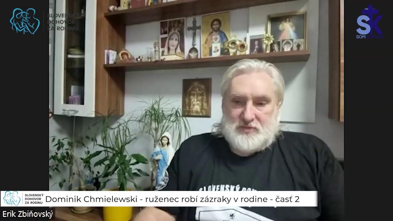 Dominik Chmielewski - ruženec robí zázraky v rodine-časť 2