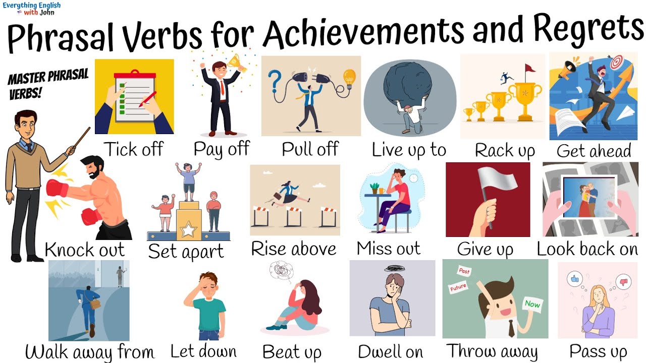 18 Phrasal Verbs for Achievements and Regrets, Common Phrasal Verbs