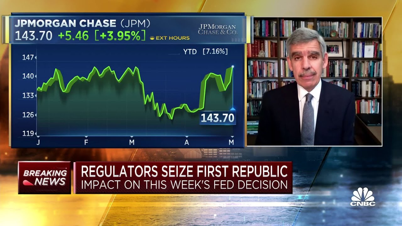 First Republic takeover is 'undoubtedly, unambiguously' beneficial to JPMorgan: Mohamed El-Erian