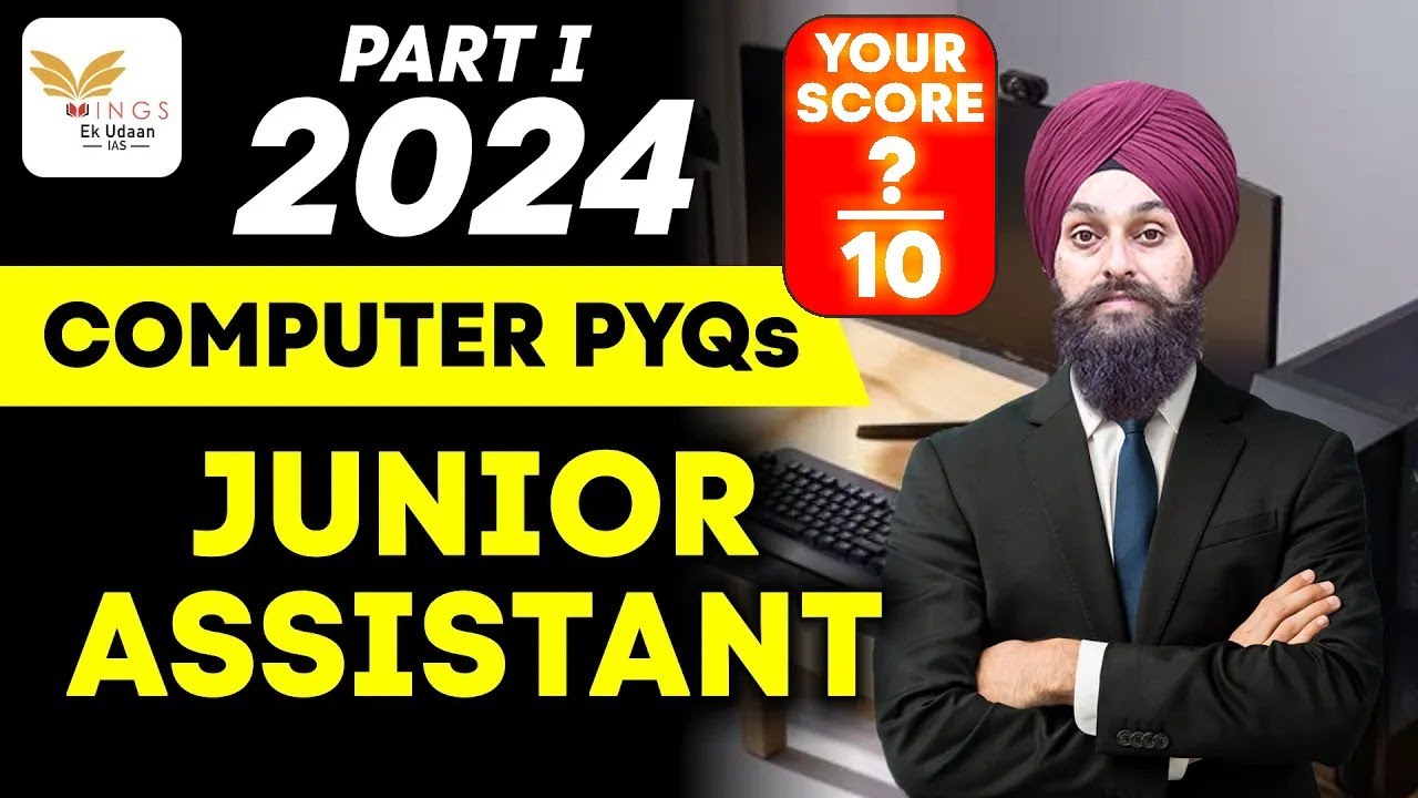 PYQs Of JUNIOR ASSISTANT 2024 II COMPUTER II AJIT SIR