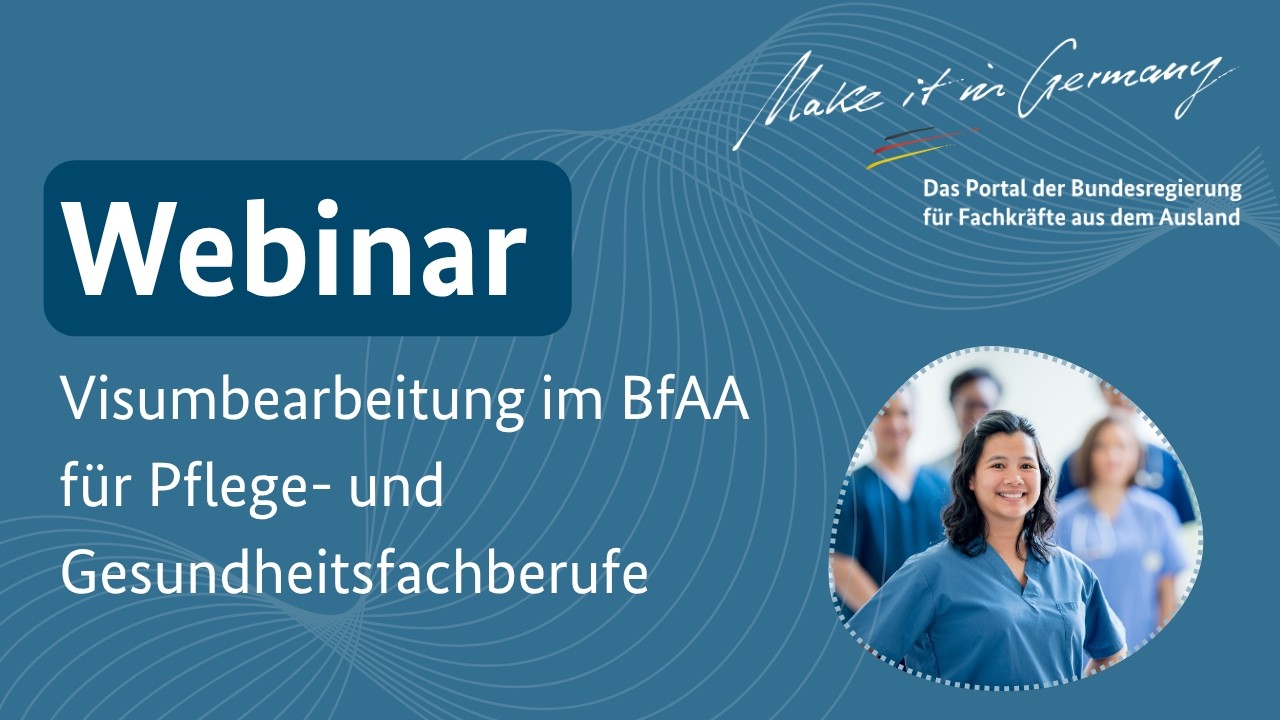 Webinar: Visumbearbeitung im BfAA für Pflege- und Gesundheitsfachberufe (November 2025)