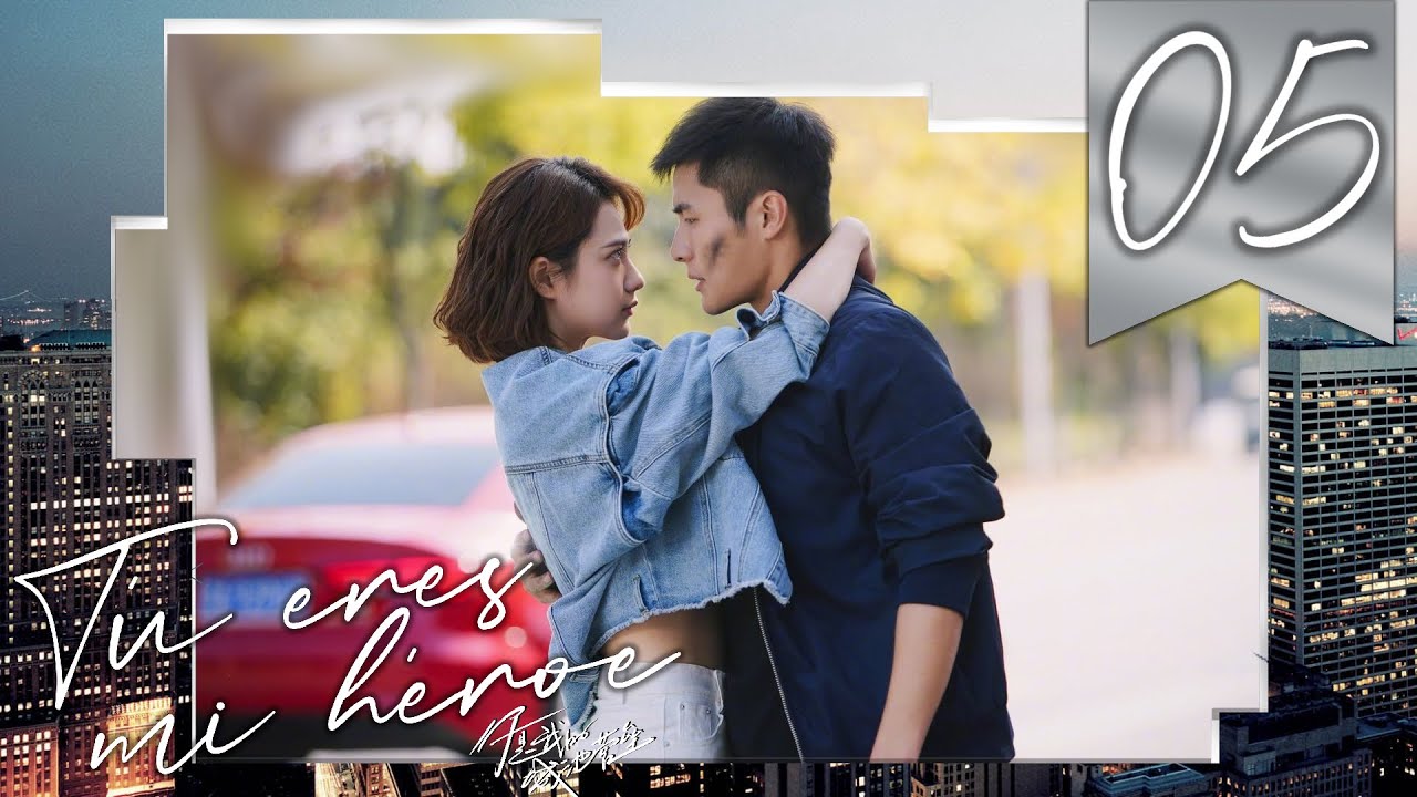 【SUB ESPAÑOL】⭐ Drama: Tú Eres Mi Héroe - You Are My Hero  (Episodio 05)