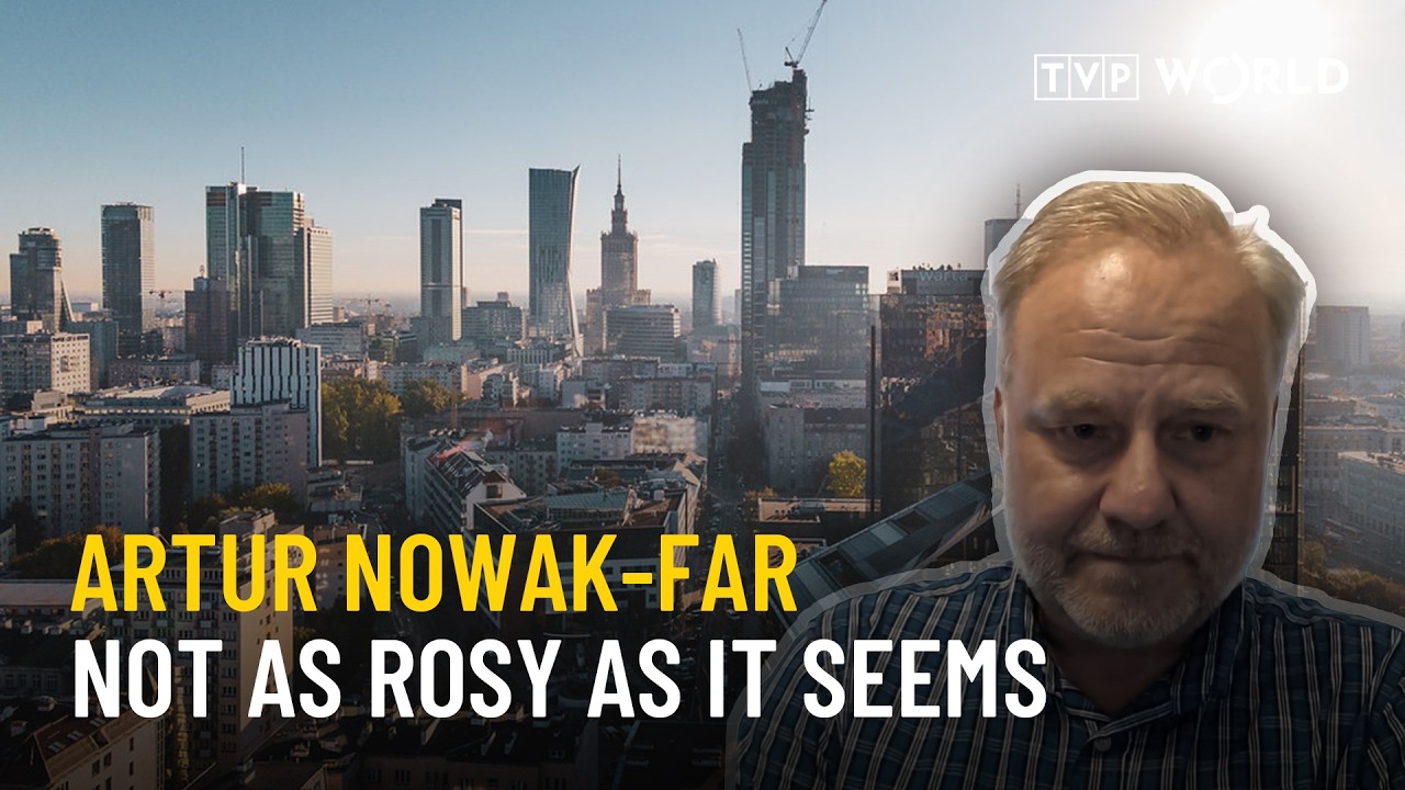 Polska wydaje się być wyspą stabilności gospodarczej, ale jest jeden problem | Artur Nowak-Far