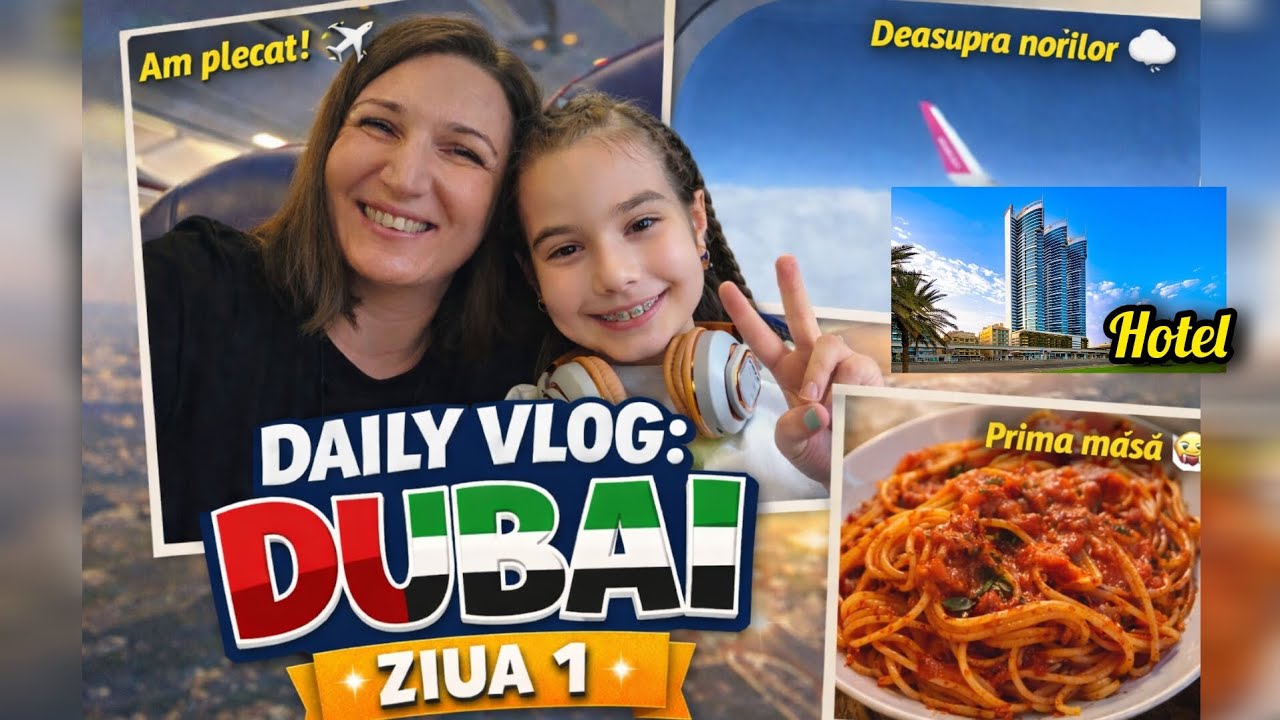 Daily Vlog Dubai - prima zi ✈️🧳🌴🐪 #dubai #travel #vacation #vlog #familytime #ianasifamiliaei 