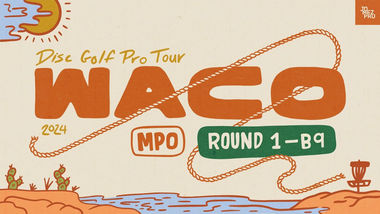 2024 Prodigy Presents WACO | MPO R1B9 | Barela, Klein, Keith, Robinson | Jomez Disc Golf