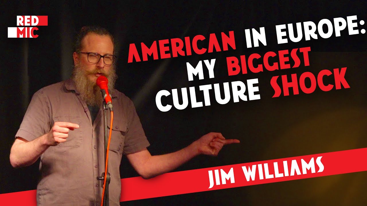 American In Europe: My Biggest Culture Shock &bull; Jim Williams &bull; Stuttgart &bull; Stand Up Comedy