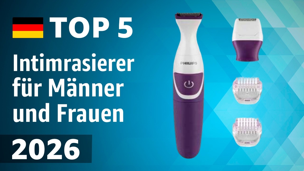 TOP—5. Beste Intimrasierer für Männer und Frauen. Test & Vergleich 2026