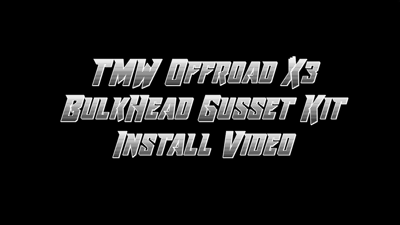 TMW X3 Bulkhead Gusset Kit Install Video