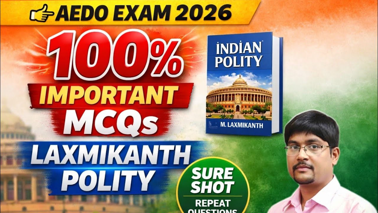 AEDO EXAM,Polity Objectives questions (M .Lakshmikant) 
