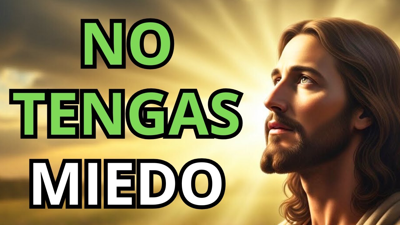 DIOS TE DICE: No Tengas Miedo, Yo Voy Delante Preparando Tu Camino