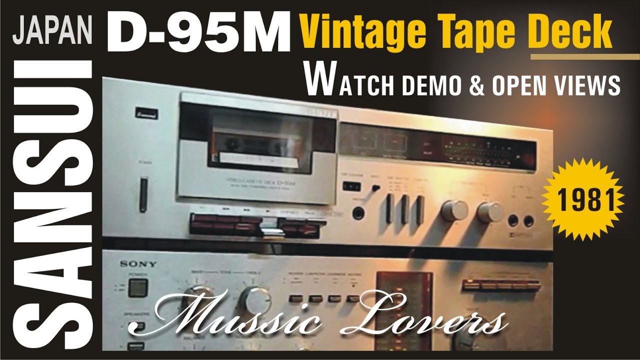 SANSUI D-95M VINTAGE STEREO CASSETTE TAPE DECK DEMO & OPEN VIEW