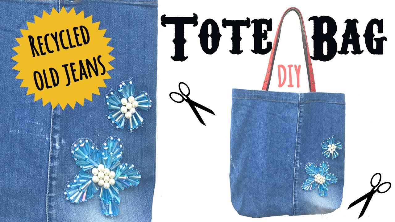 DIY Tote Bag Tutorial | Recycle Old Jeans | Make a Tote Bag