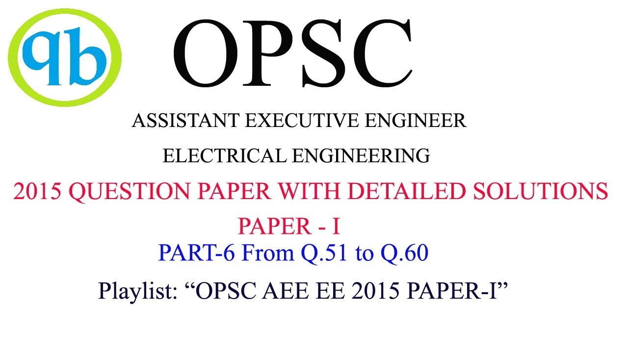 Previous Year-2015 Question Assistant Executive Engineer (Electrical) by OPSC Paper-I part-6