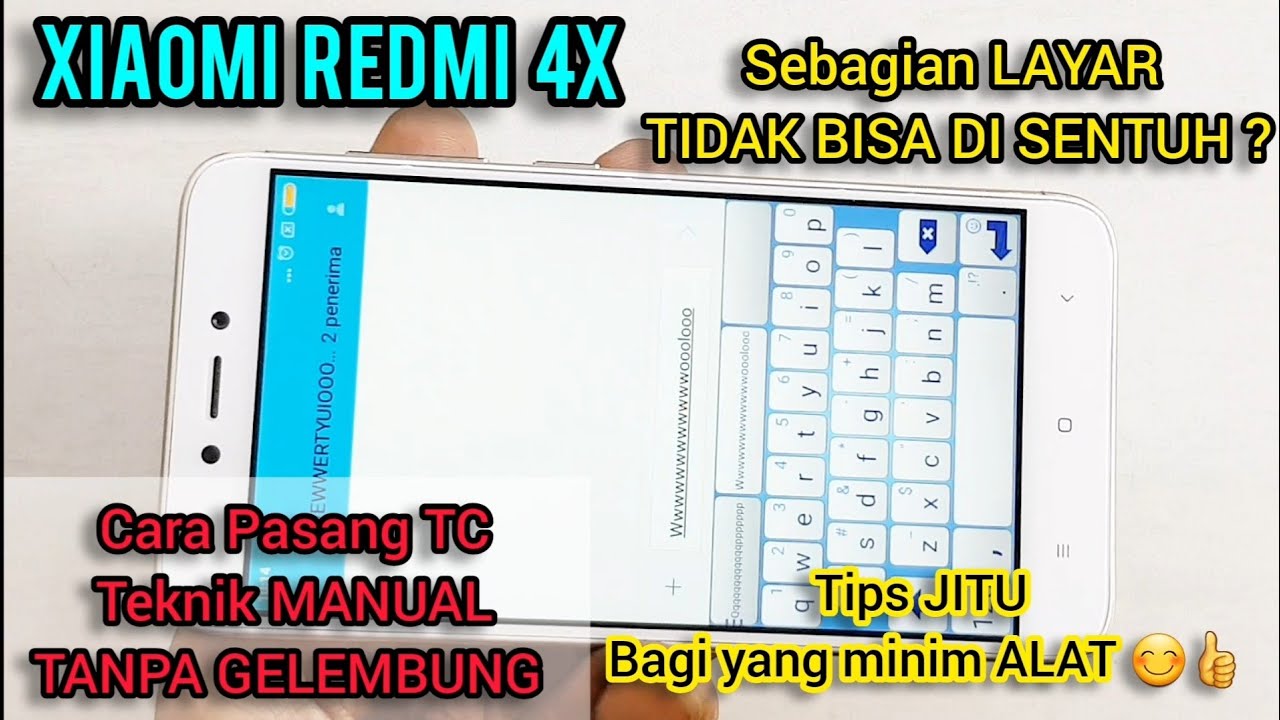 TUTORIAL GANTI TOUCHSCREEN XIAOMI REDMI 4X HASIL 100% SUKSES TANPA ADA GELEMBUNG