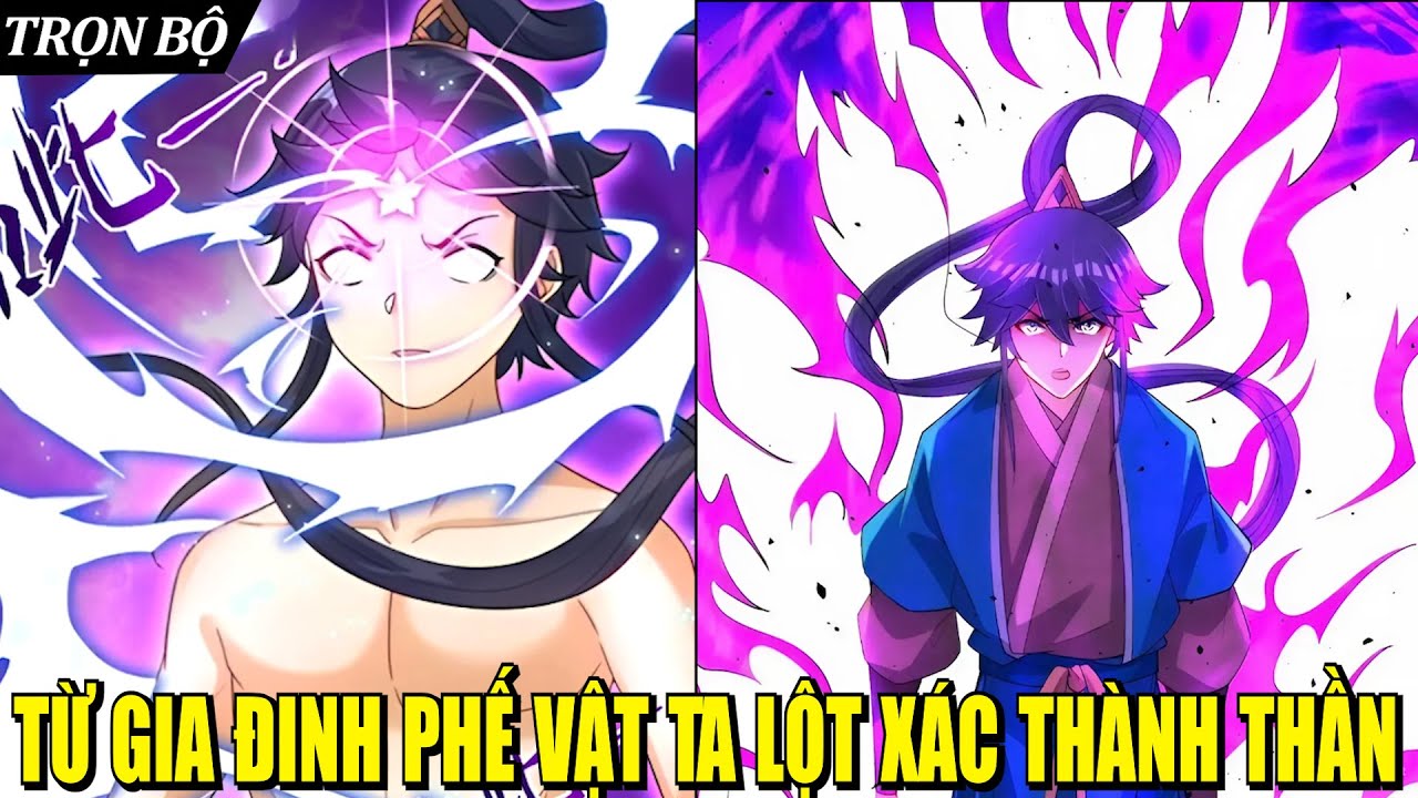 CHỈ LÀ GIA ĐINH PHẾ VẬT TA LỘT XÁC THÀNH THẦN | REVIEW PHIM TRUYỆN TRANH HAY