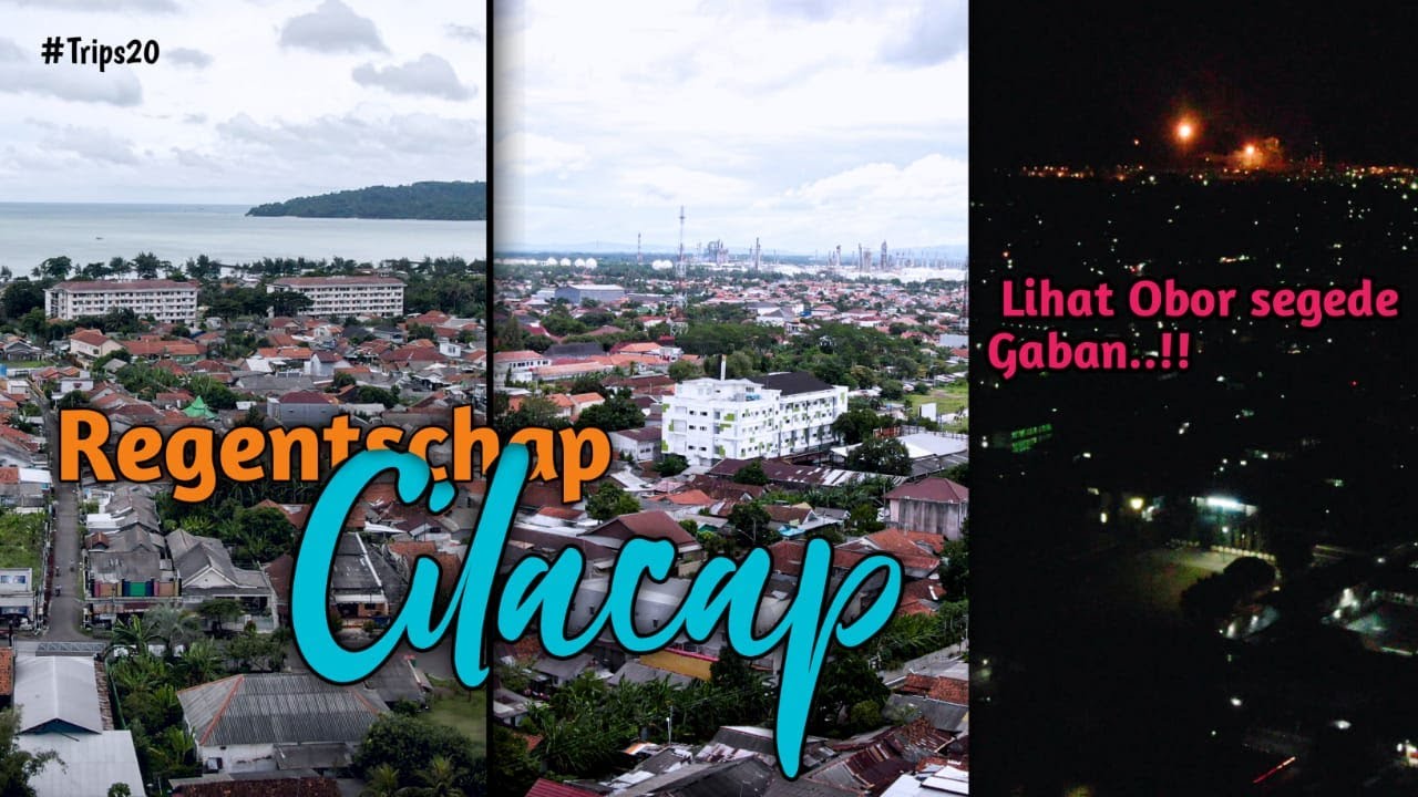 View Kota Cilacap Siang dan Malam Hari|| Lihat Api Besar Dikira Kebakaran, Ternyata..??(deskripsi👇)