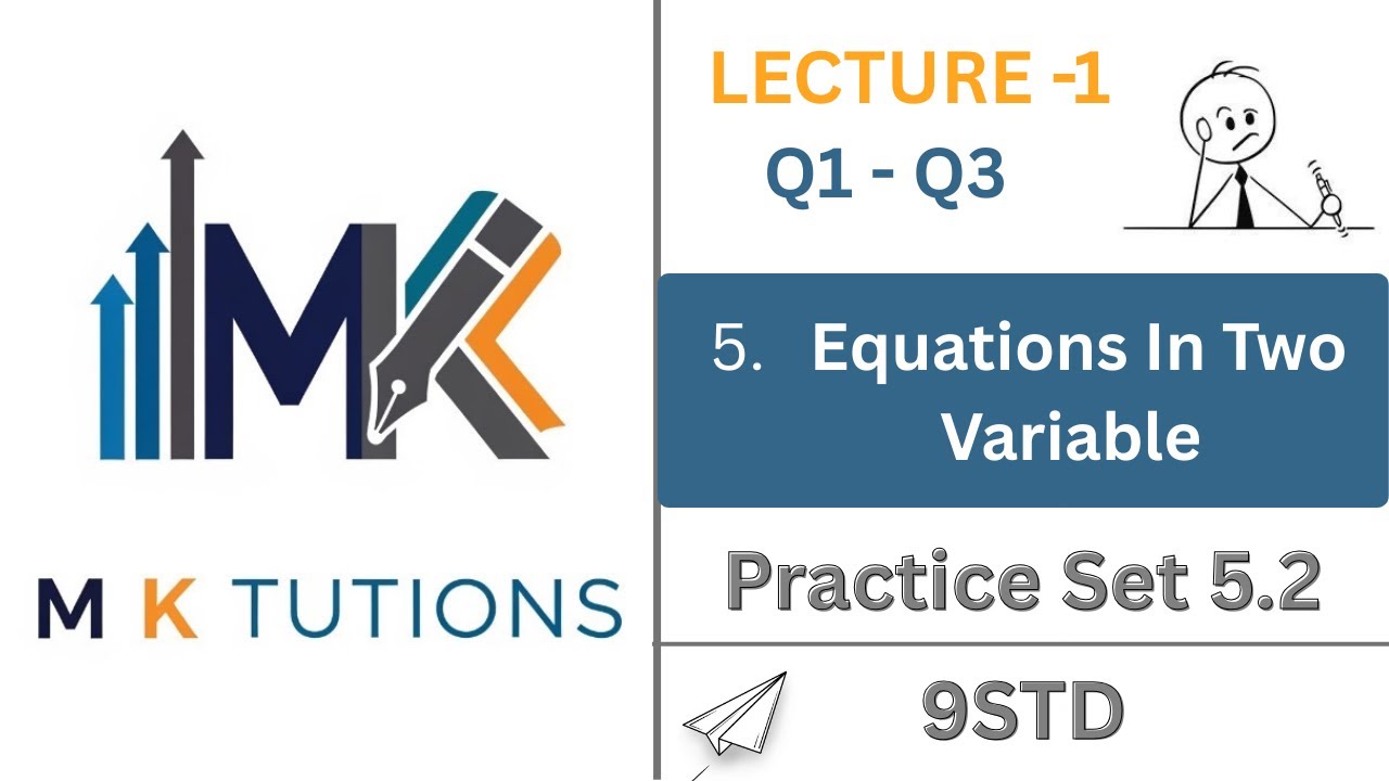 Class 9 Practice Set 5.2| Maths Part -1| Lecture-1| SSC| Linear Equations In Two Variables 