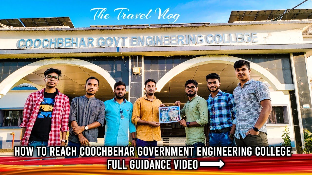 Coochbehar Government Engineering College Full Guidance Video//Fan এলো মহারাষ্ট্র থেকে দেখা করতে ❤️