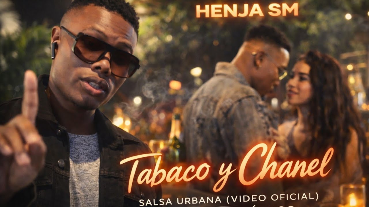 TABACO Y CHANEL - VIDEO OFICIAL - HENJA SM & DINÁMICO ( ÉPICOS) SALSA URBANA