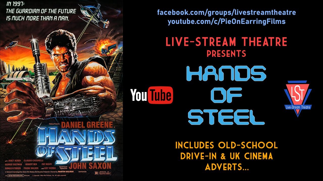 Live-Stream Theatre: HANDS OF STEEL (1986)