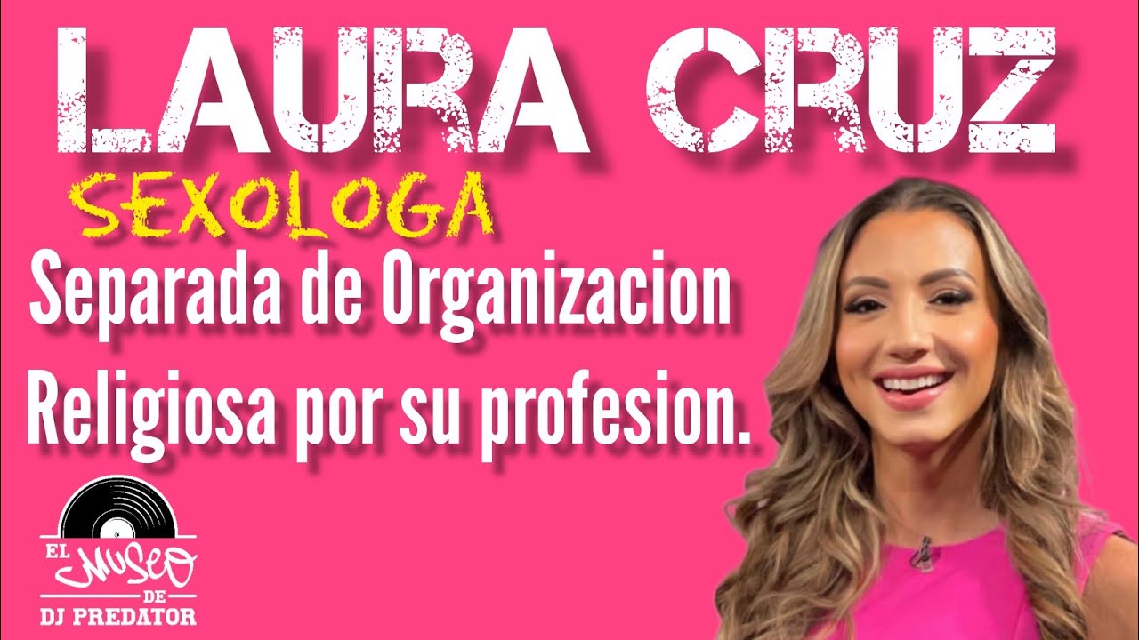 Laura Cruz es Separada de Organización Religiosa Por su Profesión - Clip
