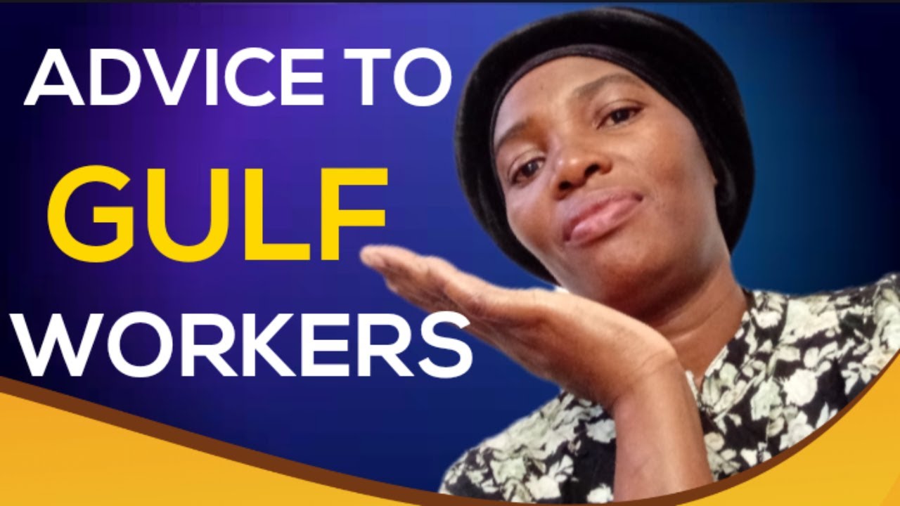 (Must watch this) those working or want to work in  gulf countries.