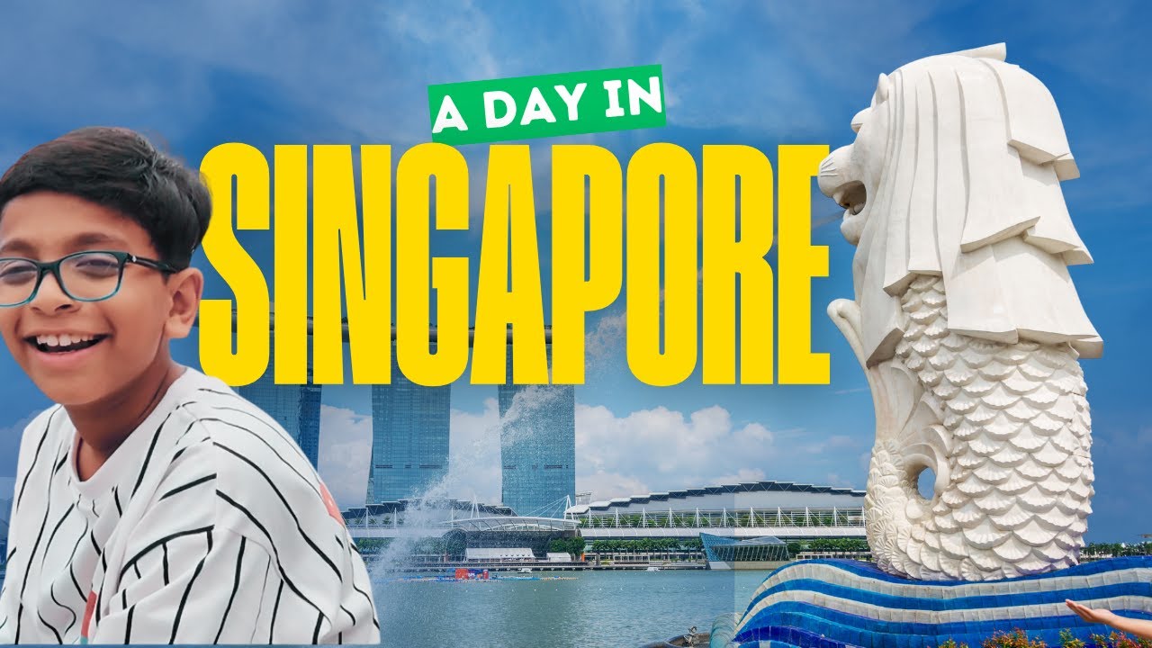 Singapore in One Day | Merlion to Gardens by the Bay | Pradyun’s Funventure