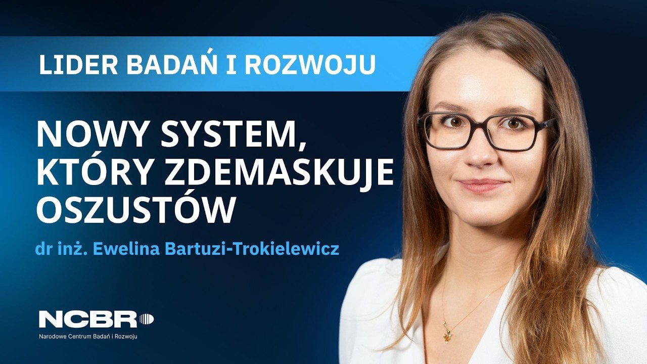 LIDER Badań i Rozwoju | dr inż. Ewelina Bartuzi-Trokielewicz