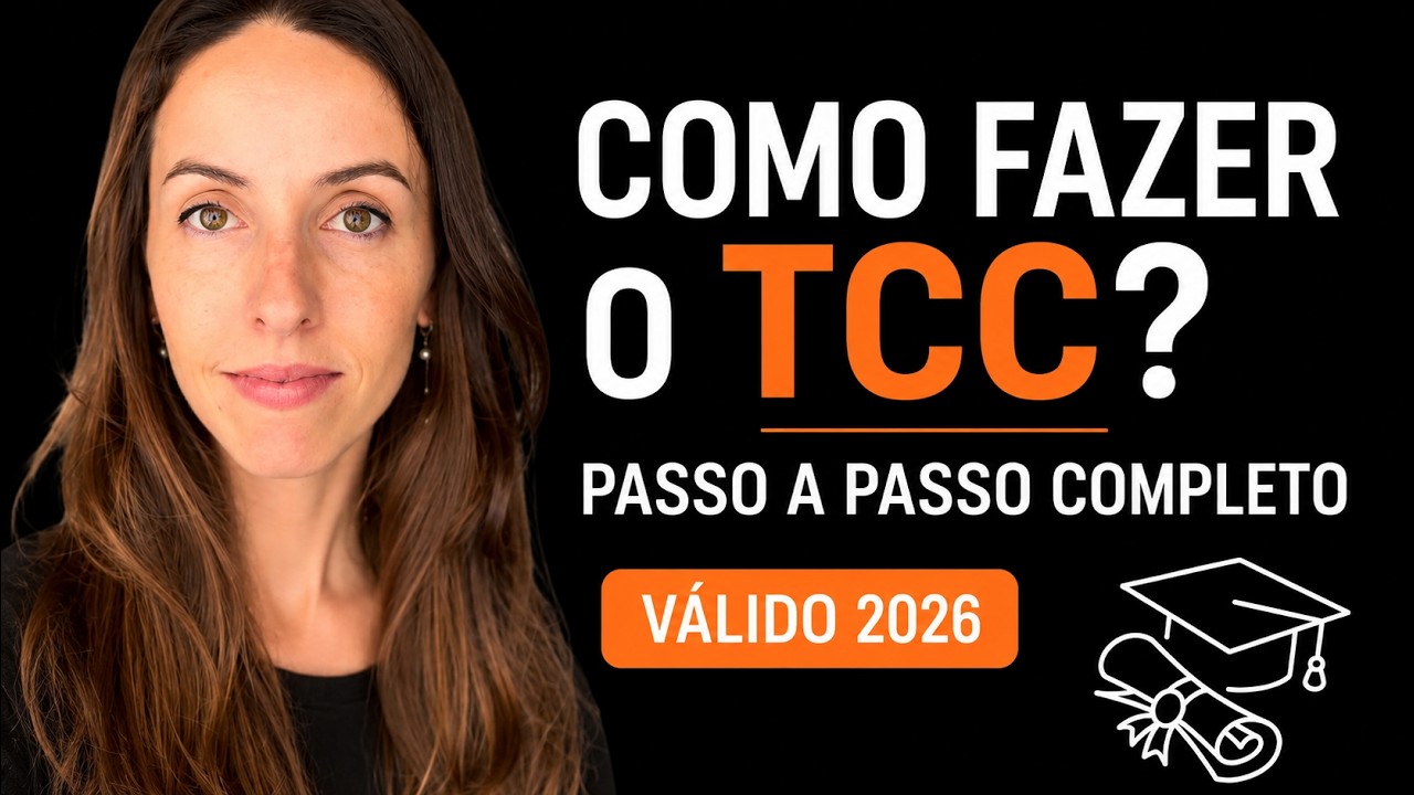 Passo a Passo Completo Para Escrever Seu TCC! (Válido 2026)