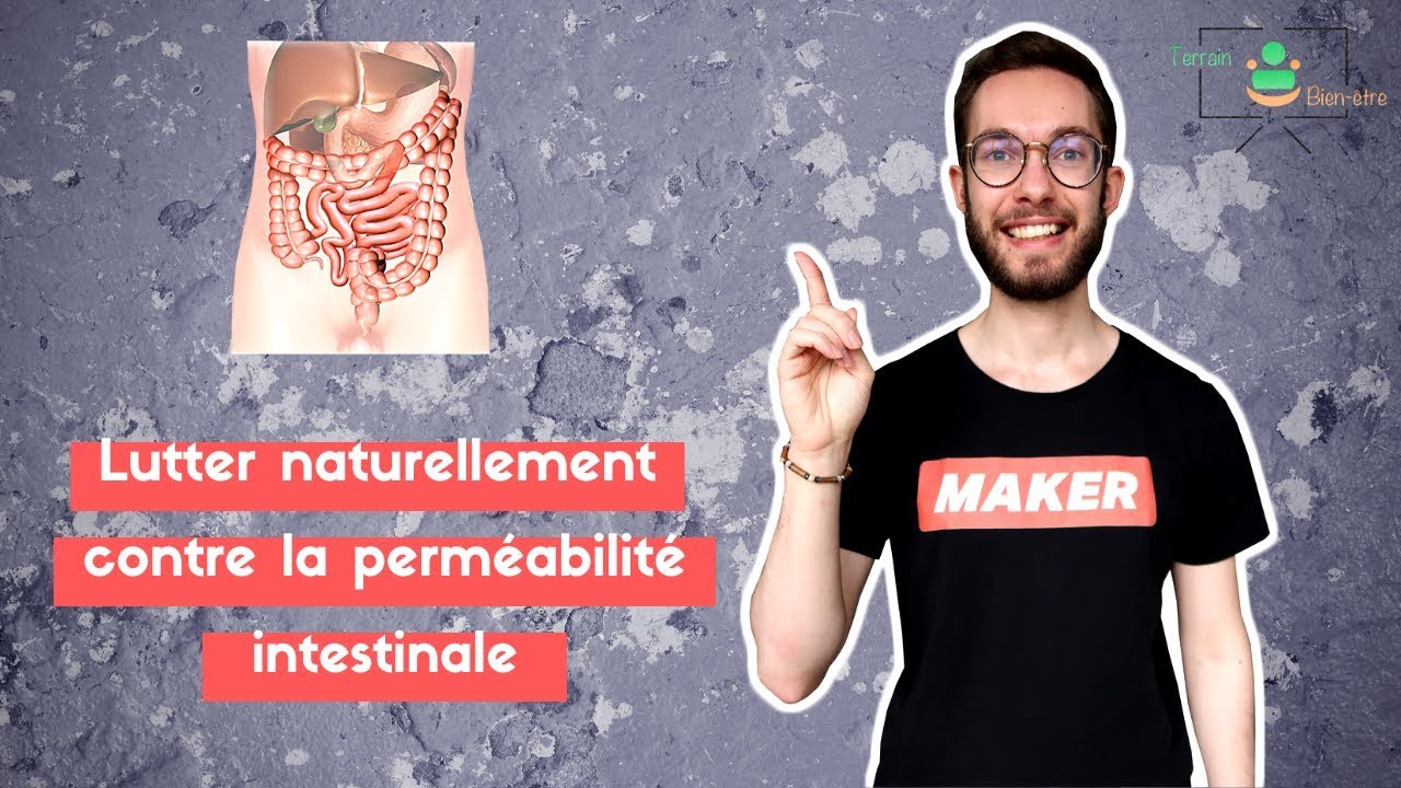 INTESTIN POREUX : DES SOLUTIONS NATURELLES POUR RÉTABLIR LA MUQUEUSE INTESTINALE