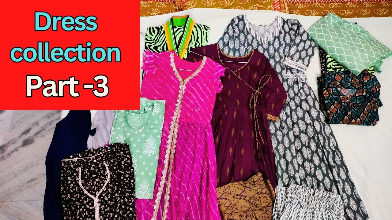 Dress collection part 3  | defferent types of dress | designer outfit for beginners