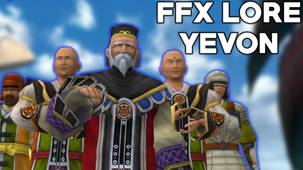 THE YEVON RELIGION - FFX Lore