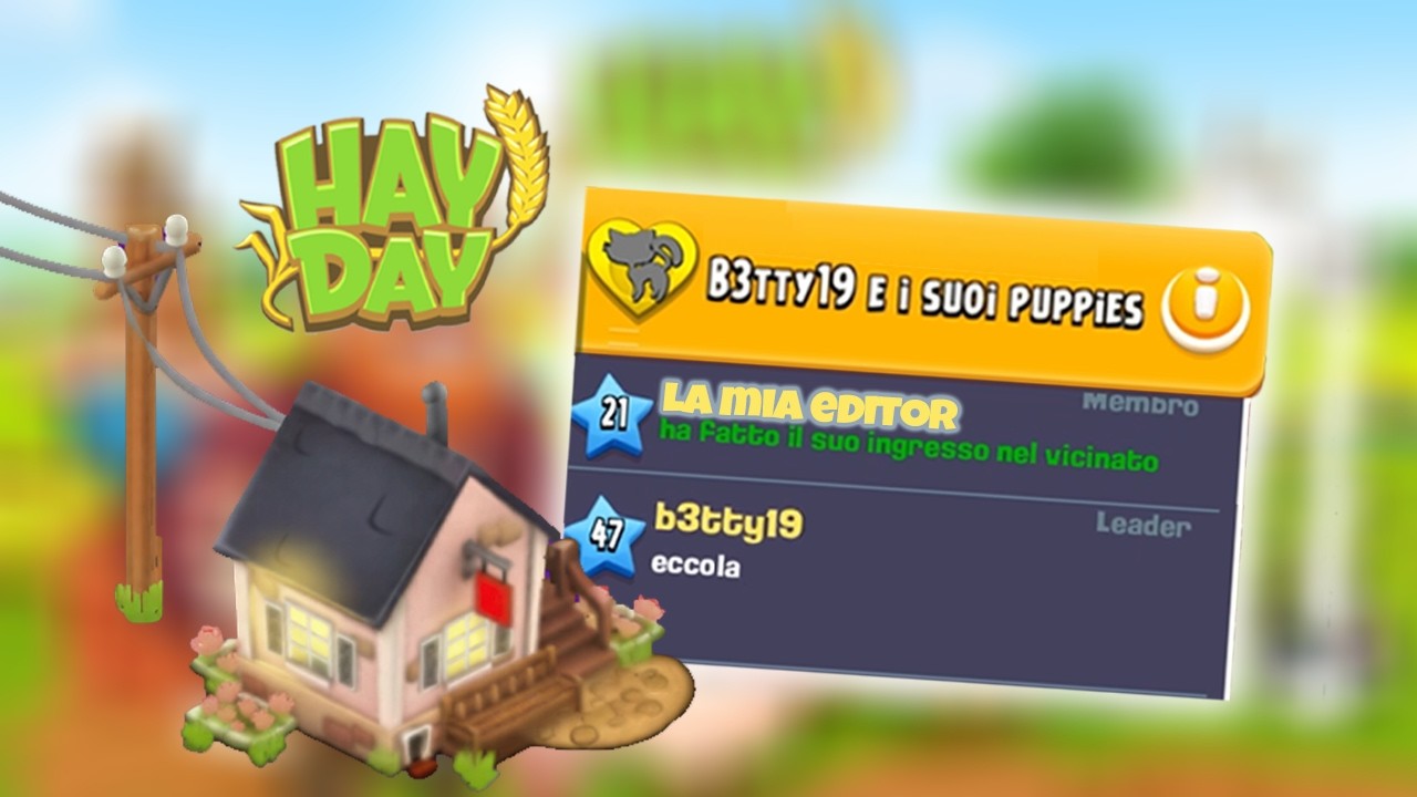 HayDay - La mia editor si unisce al vicinato - Ep. 29