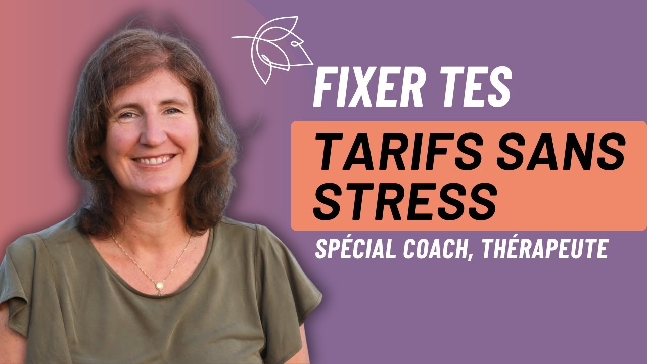 Fixer ses tarifs de coach ou thérapeute sans se dévaloriser