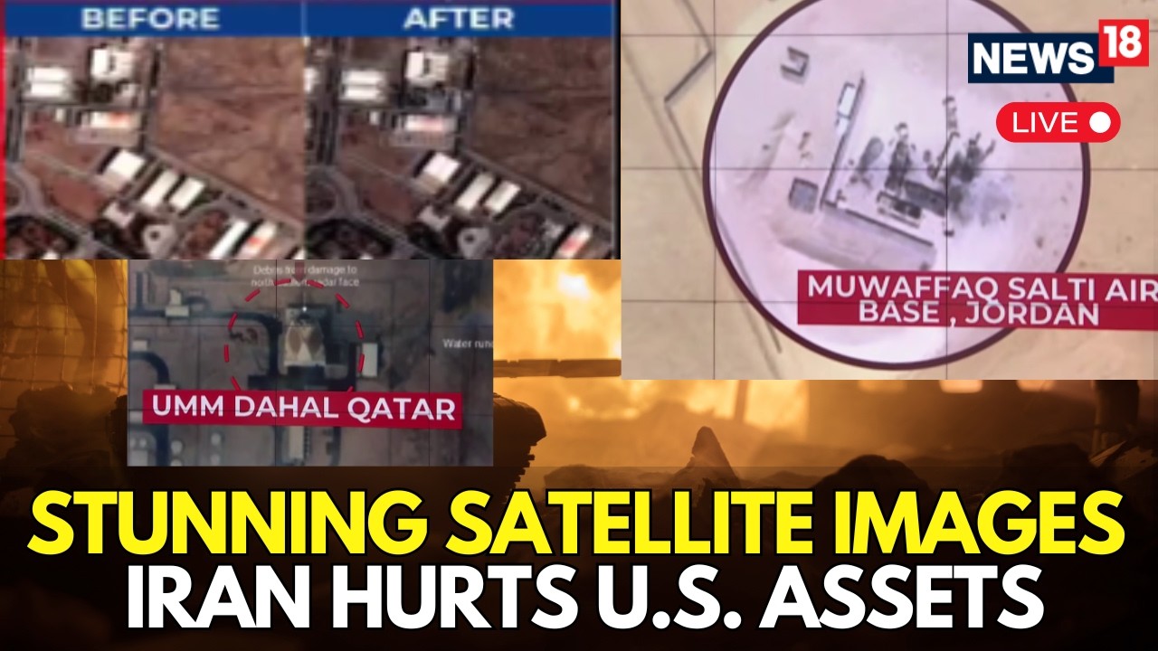 LIVE: Stunning Satellite Visuals Show Iran Strikes Damage U.S. Military Assets in Gulf | N18G