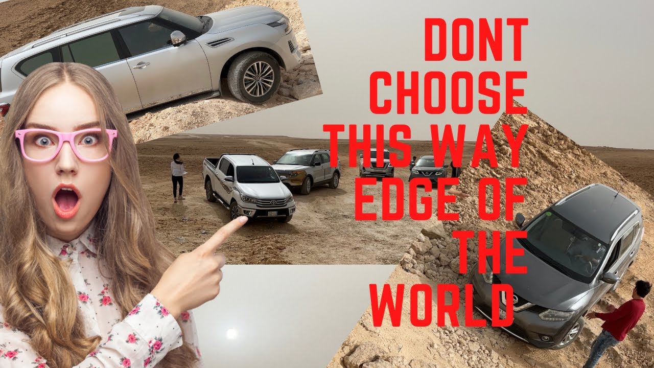 Must Watch before journey to the edge of the world Riyadh KSA